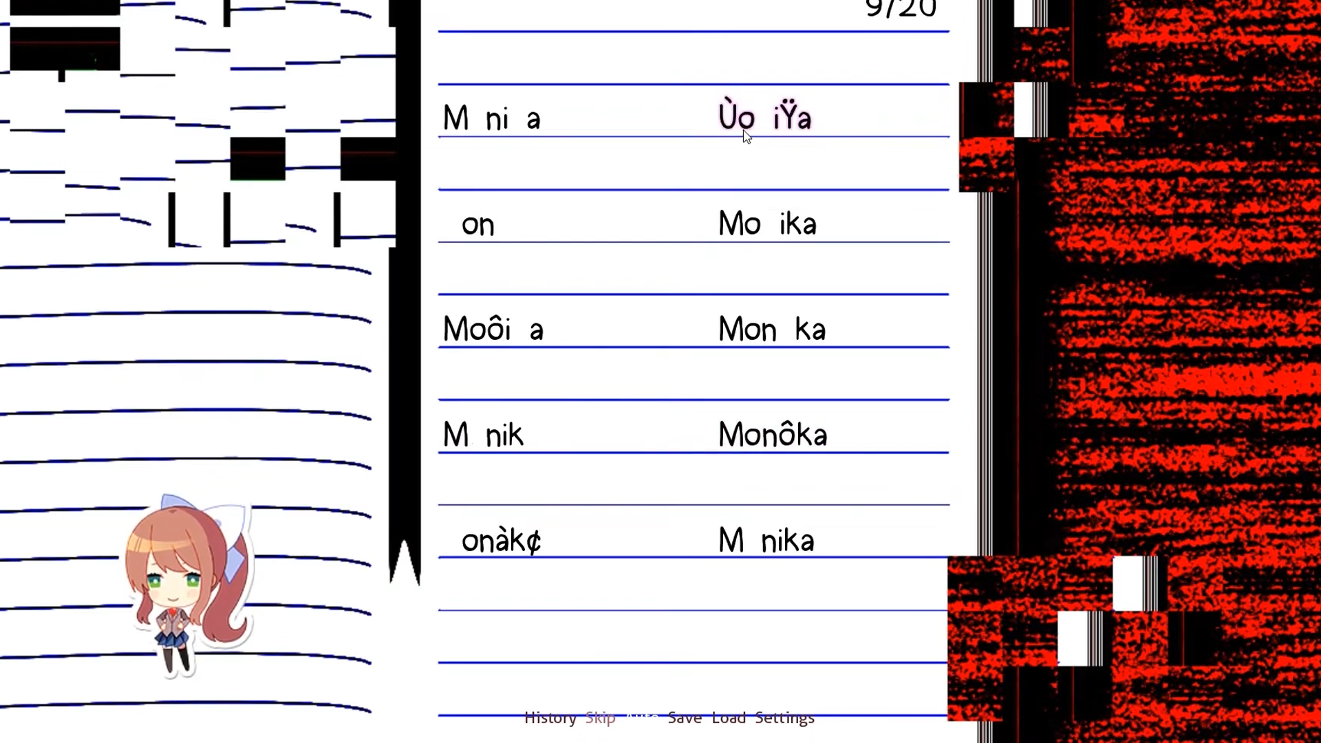 An open notebook. On the left page, there's a small sticker of Monika, one of the literature club girls. On the right page, there are a number of distorted permutations of Monika's name. There is some blocky glitching over the image and the right third of it is covered with a red and black static pattern.